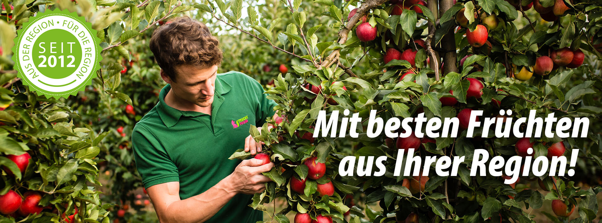 Mit besten Früchten aus Ihrer Region